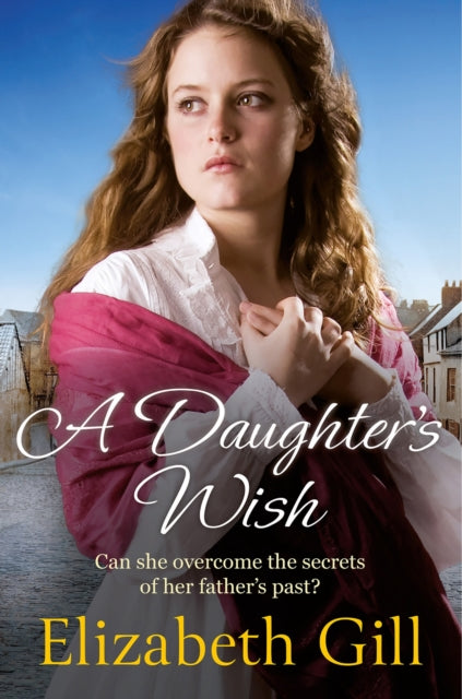 Book cover of: Daughter's Wish. By: Elizabeth Gill