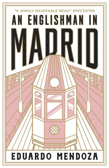 Englishman in Madrid 9781529429374 Eduardo Mendoza