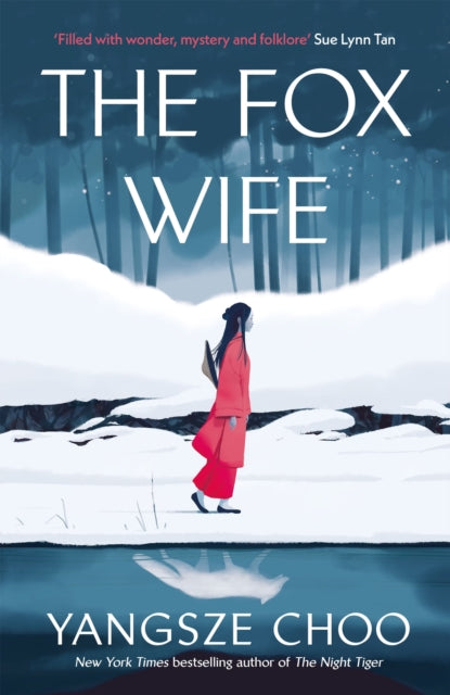 Book cover of: Fox Wife. By: Yangsze Choo