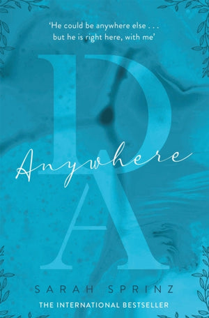Anywhere, the BookTok sensation, a sweet slow-burn first love romance