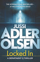 Locked In, the heart-pounding final instalment of the internationally bestselling Department Q series 9781529434583 Jussi Adler-Olsen