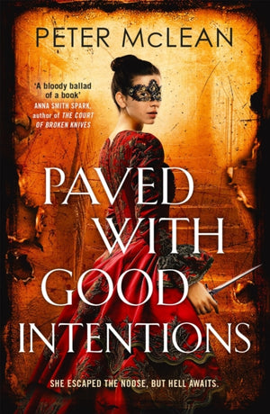 Paved with Good Intentions