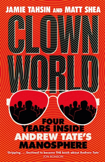 Book cover of: Clown World. By: Jamie Tahsin