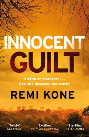 Innocent Guilt, a breathtaking new crime thriller that will keep you guessing