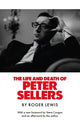 Life and Death of Peter Sellers 9781529446753 Roger Lewis