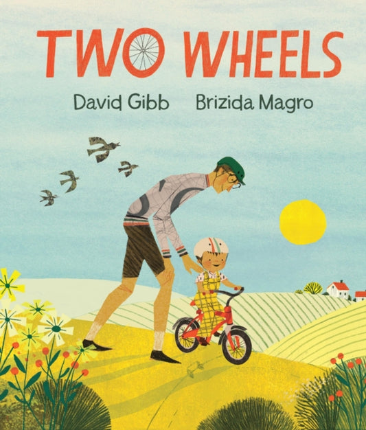 Book cover of: Two Wheels. By: David Gibb