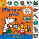 Book cover of: Maisy at Work: A First Words Book. By: Lucy Cousins