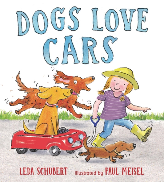 Book cover of: Dogs Love Cars. By: Leda Schubert