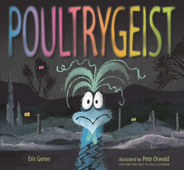 Book cover of: Poultrygeist. By: Eric Geron