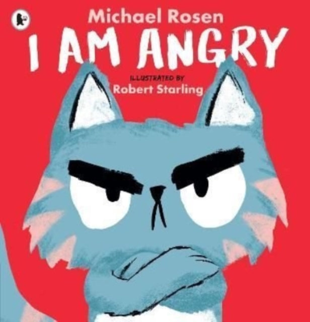 I Am Angry 9781529504149 Michael Rosen