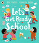 Let’s Get Ready for School 9781529504194 Jane Porter