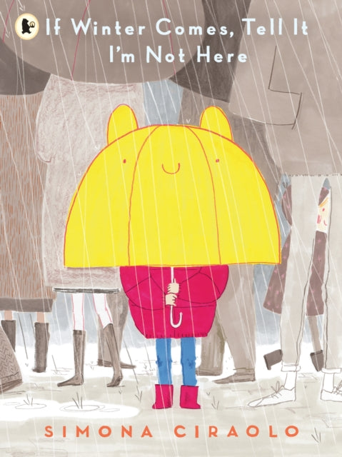 If Winter Comes, Tell It I'm Not Here 9781529504255 Simona Ciraolo