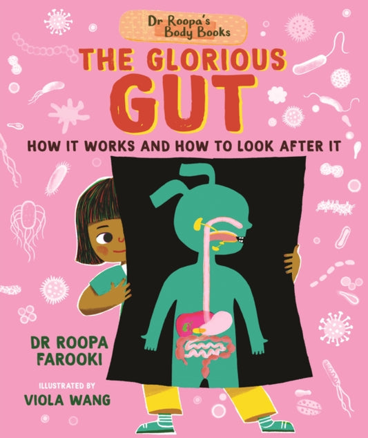 Book cover of: Dr Roopa's Body Books: The Glorious Gut