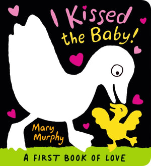 I Kissed the Baby!, The perfect gift book for babies