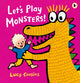 Let's Play Monsters! 9781529505962 Lucy Cousins