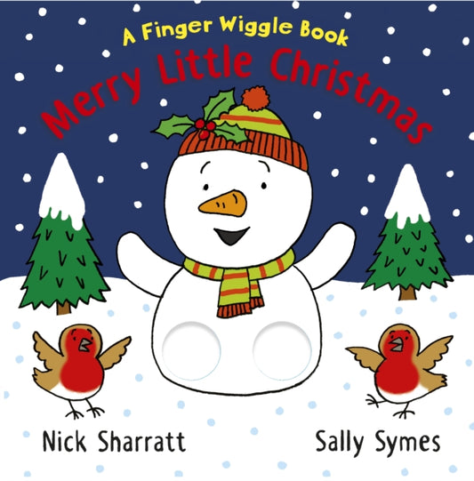 Merry Little Christmas: A Finger Wiggle Book 9781529507324 Sally Symes