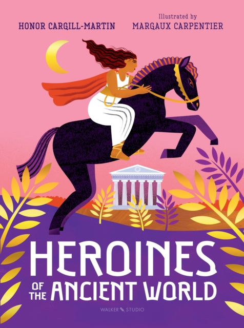Book cover of: Heroines of the Ancient World