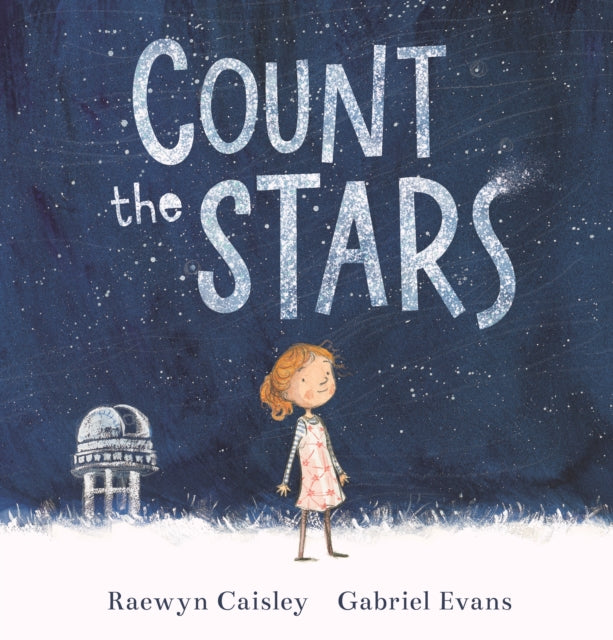 Book cover of: Count the Stars. By: Raewyn Caisley