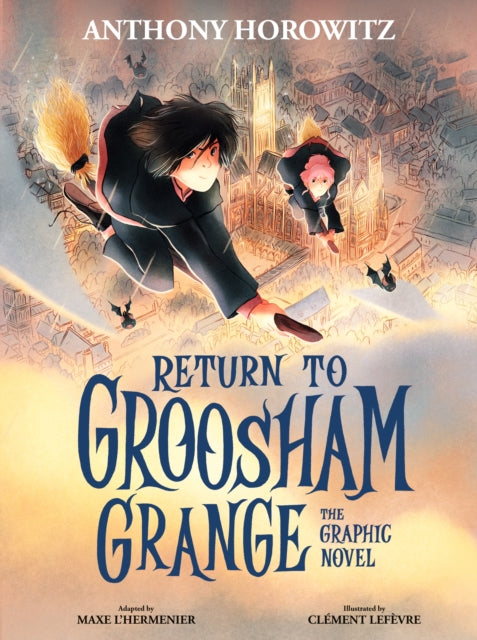 Book cover of: Return to Groosham Grange Graphic Novel