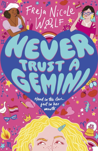 Book cover of: Never Trust a Gemini. By: Freja Nicole Woolf
