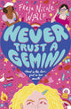 Book cover of: Never Trust a Gemini. By: Freja Nicole Woolf