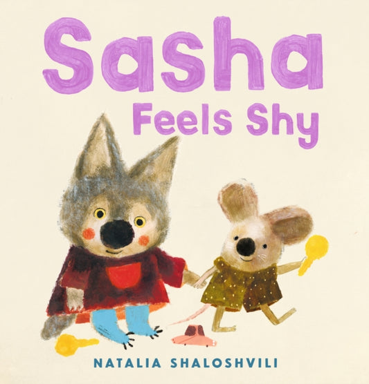 Book cover of: Sasha Feels Shy