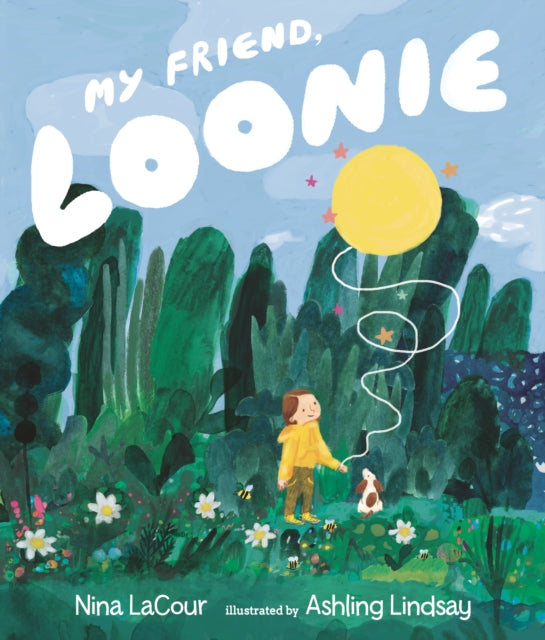 Book cover of: My Friend, Loonie. By: Nina LaCour