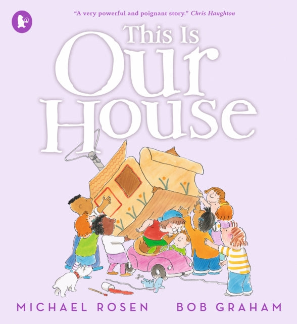 This Is Our House 9781529514025 Michael Rosen