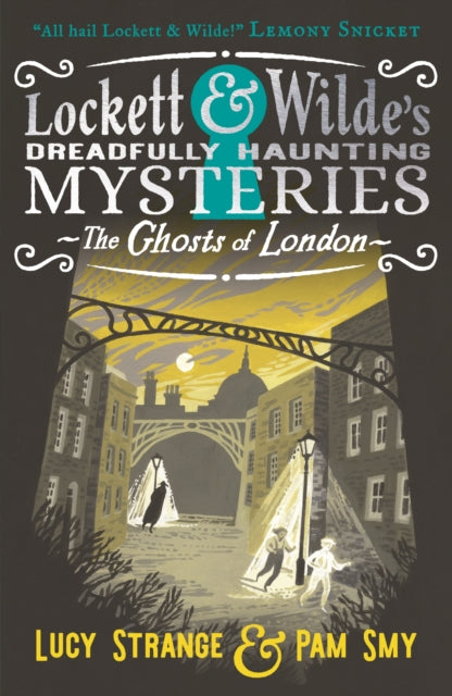 Book cover of: Lockett & Wilde: The Ghosts of London