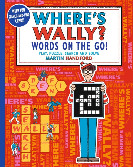 Book cover of: Where's Wally? Words on the Go! Play, Puzzle, Search and Solve. By: Martin Handford