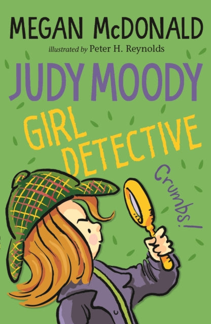 Book cover of: Judy Moody, Girl Detective. By: Megan McDonald