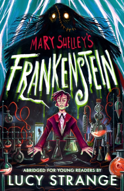 Book cover of: Frankenstein: Abridged for Young Readers