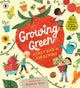 Book cover of: Growing Green: A First Book of Gardening