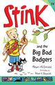 Book cover of: Stink and the Big Bad Badgers