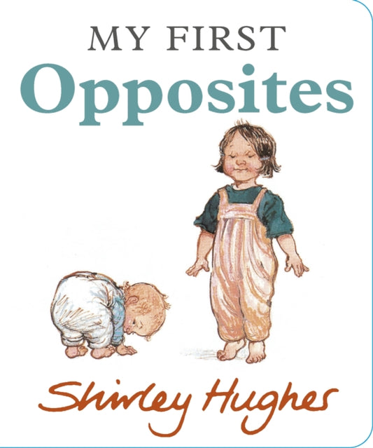 Book cover of: My First Opposites
