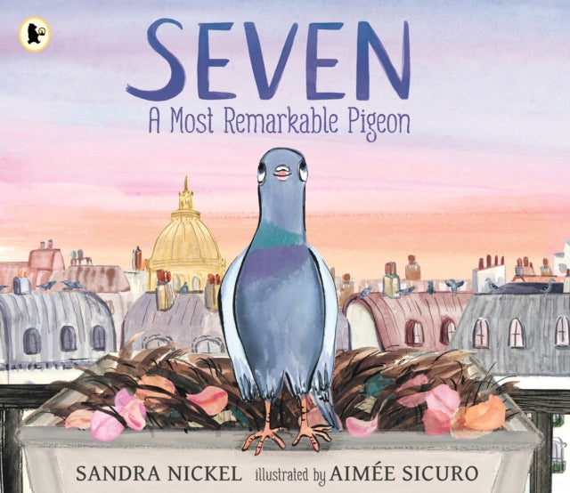 Book cover of: Seven: A Most Remarkable Pigeon