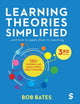 Book cover of: Learning Theories Simplified. By: Bob Bates