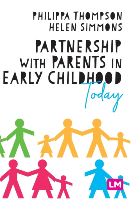 Book cover of: Partnership With Parents in Early Childhood Today. By: Philippa Thompson