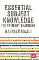 Book cover of: Essential Subject Knowledge for Primary Teaching. By: Nasreen Majid