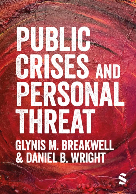 Book cover of: Public Crises and Personal Threat. By: Glynis M. Breakwell