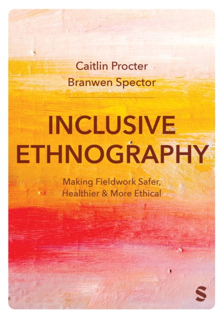 Book cover of: Inclusive Ethnography. By: Caitlin Procter