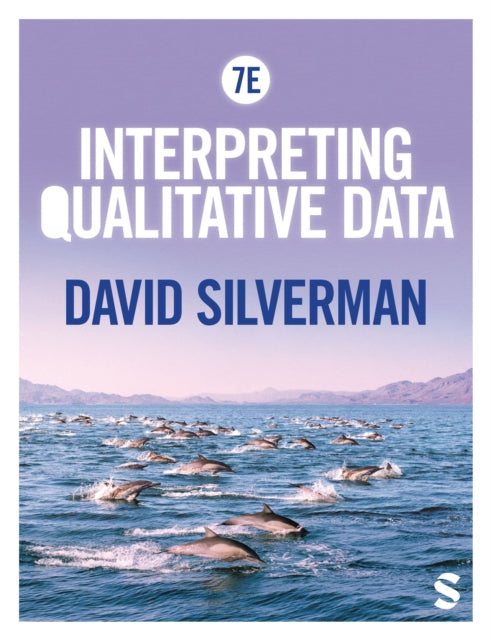 Book cover of: Interpreting Qualitative Data. By: David Silverman