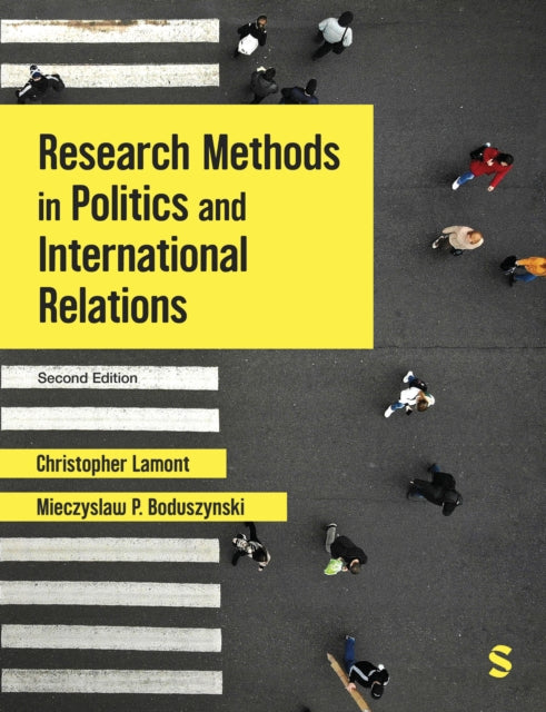 Research Methods in Politics and International Relations 9781529669923 Christopher Lamont