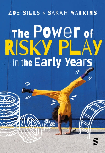Book cover of: Power of Risky Play in the Early Years