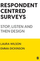 Book cover of: Respondent Centred Surveys. By: Laura Wilson