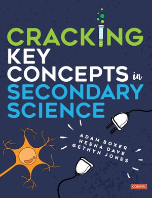 Cracking Key Concepts in Secondary Science