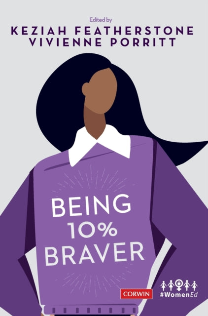 Book cover of: Being 10% Braver. By: Keziah Featherstone