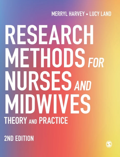Book cover of: Research Methods for Nurses and Midwives. By: Merryl Harvey