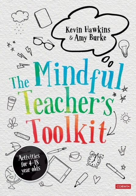 Book cover of: Mindful Teacher's Toolkit. By: Kevin Hawkins