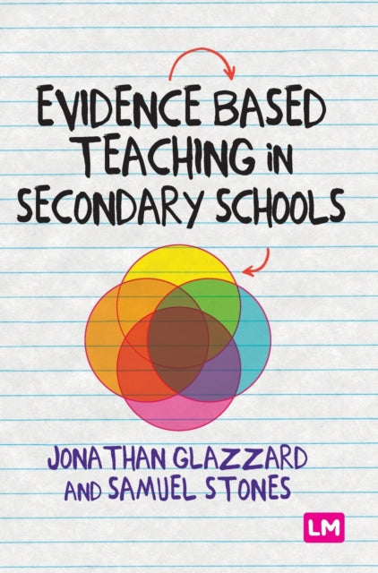 Book cover of: Evidence Based Teaching in Secondary Schools. By: Jonathan Glazzard